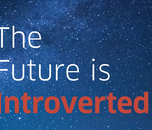 The Future of Introversion